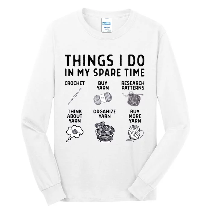 Things I Do In My Spare Time Crochet Tall Long Sleeve T-Shirt