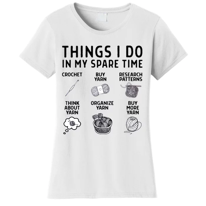 Things I Do In My Spare Time Crochet Women's T-Shirt