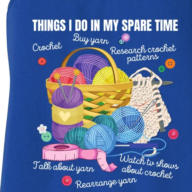 Things I Do In My Spare Time Crochet Lovers Arts And Crafts Cute Gift Women's Racerback Tank