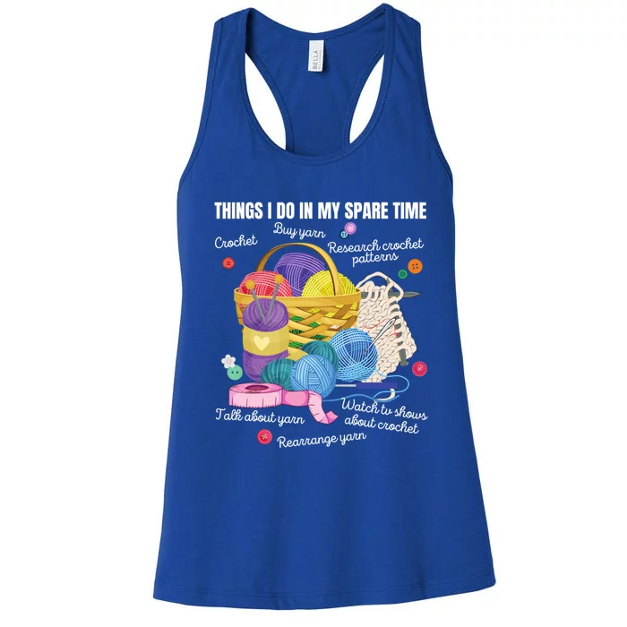 Things I Do In My Spare Time Crochet Lovers Arts And Crafts Cute Gift Women's Racerback Tank