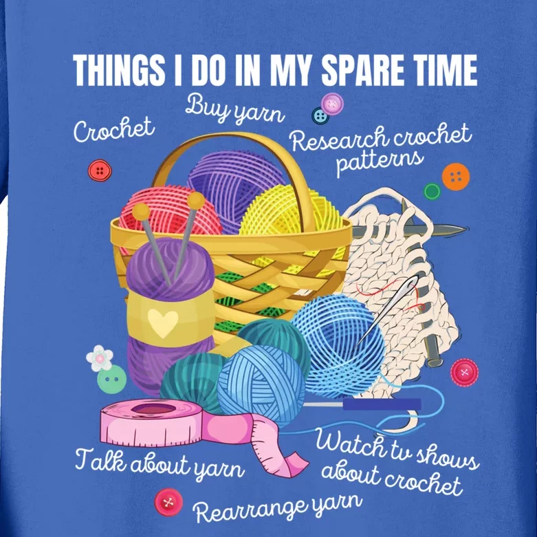 Things I Do In My Spare Time Crochet Lovers Arts And Crafts Cute Gift Kids Long Sleeve Shirt