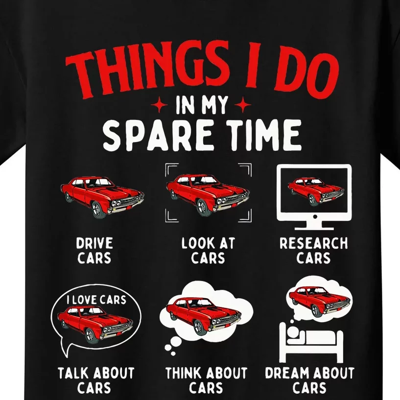 Things I Do In My Spare Time Car Lover Engine Mechanic Kids T-Shirt