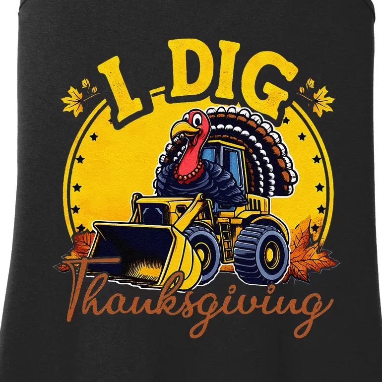 Turkey I Dig Thanksgiving Bulldozer Little Thanksgiving Ladies Essential Tank