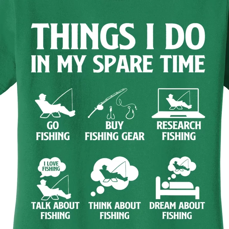 Things I Do In My Spare Time Fishing Bass Fishing Women's T-Shirt