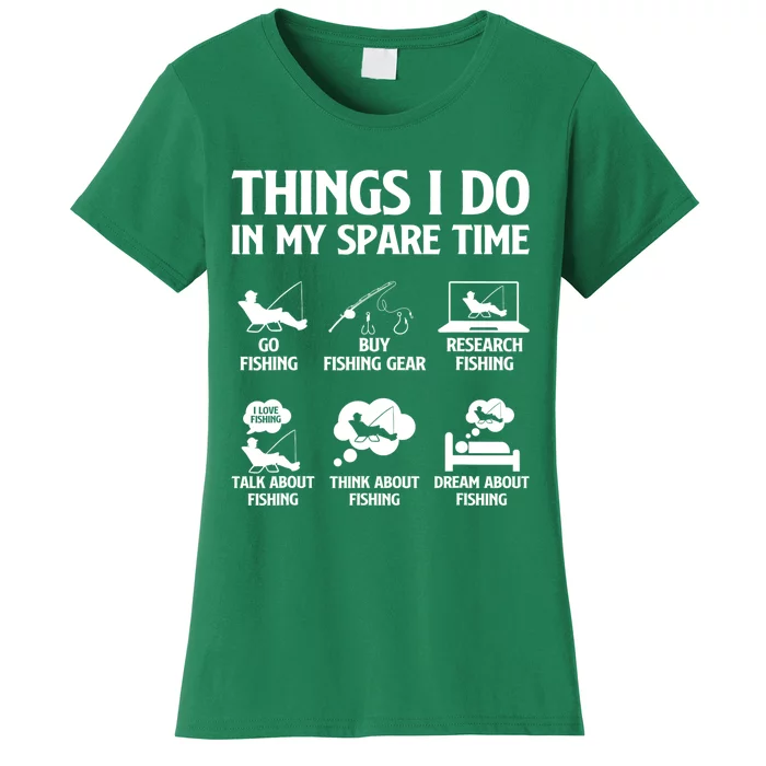 Things I Do In My Spare Time Fishing Bass Fishing Women's T-Shirt