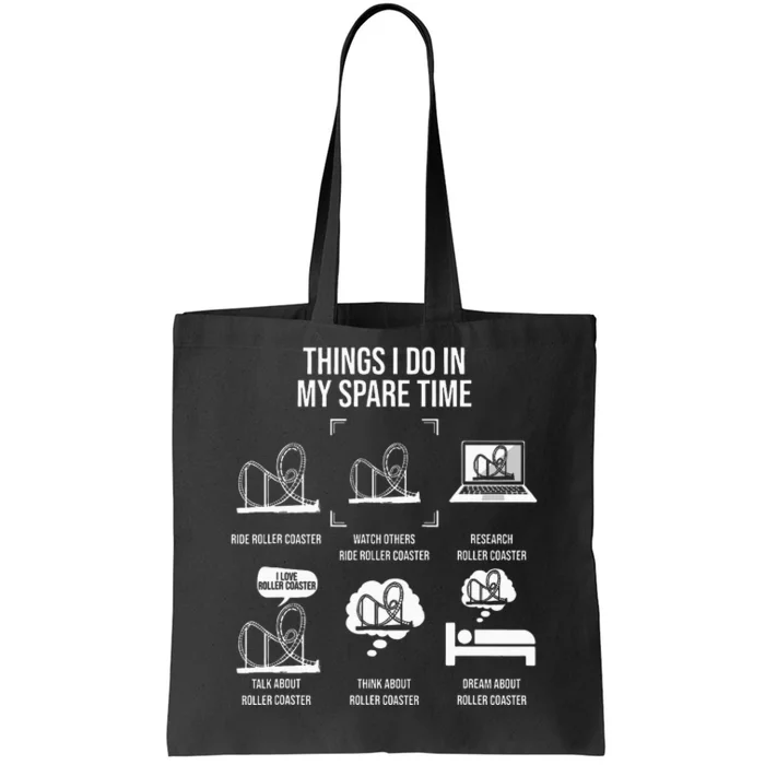 Things I Do In My Spare Time Rollercoaster Theme Park Tote Bag