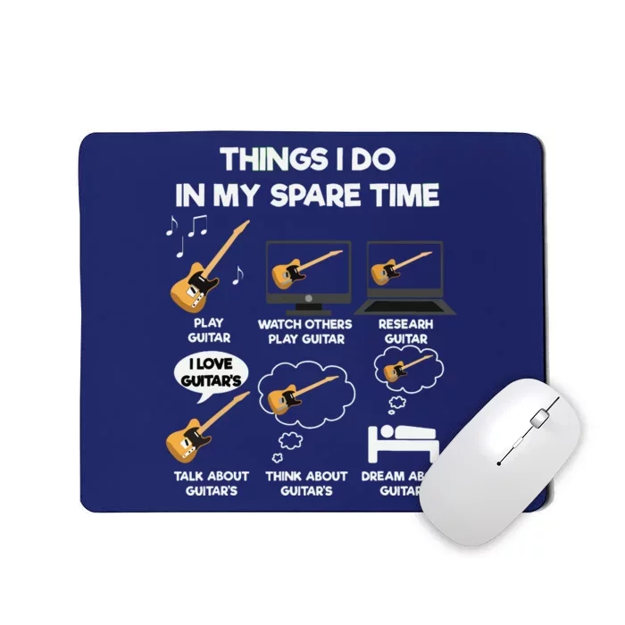 Things I Do In My Spare Time Guitar Mousepad