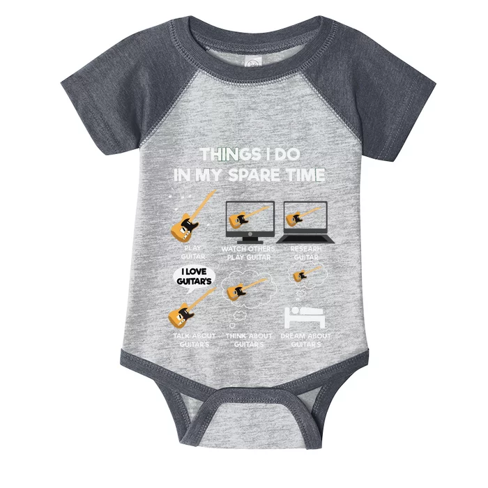 Things I Do In My Spare Time Guitar Infant Baby Jersey Bodysuit