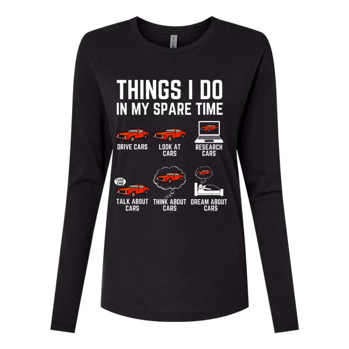 Things I Do In My Spare Time Funny Car Enthusiast Car Lover Womens Cotton Relaxed Long Sleeve T-Shirt