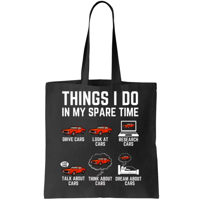 Things I Do In My Spare Time Funny Car Enthusiast Car Lover Tote Bag