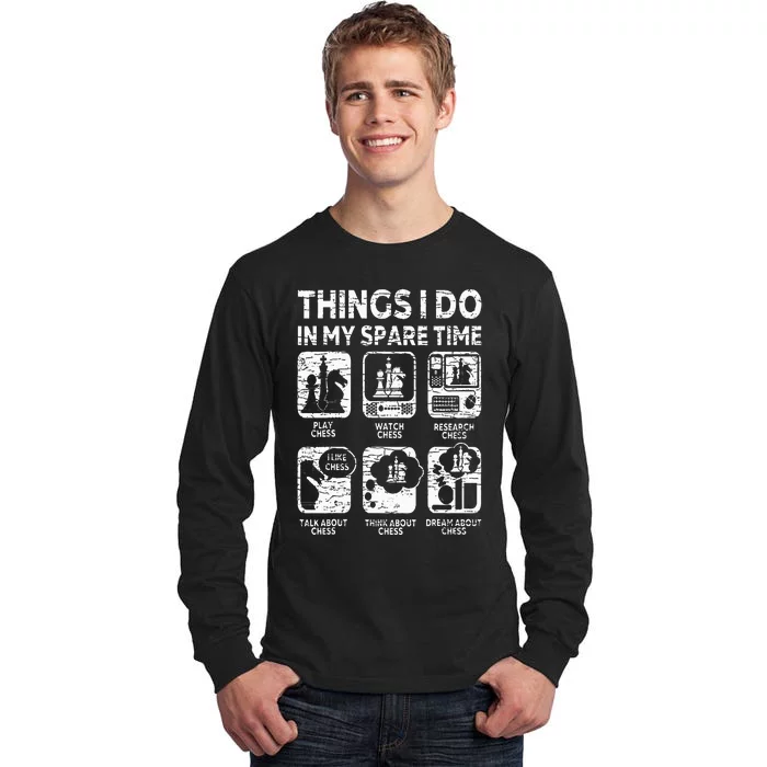 Things I Do In My Spare Time Chess Player Funny Chess Lover Tall Long Sleeve T-Shirt