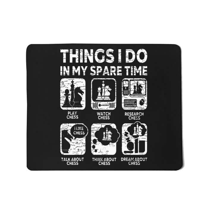 Things I Do In My Spare Time Chess Player Funny Chess Lover Mousepad