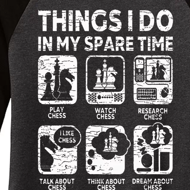 Things I Do In My Spare Time Chess Player Funny Chess Lover Women's Tri-Blend 3/4-Sleeve Raglan Shirt