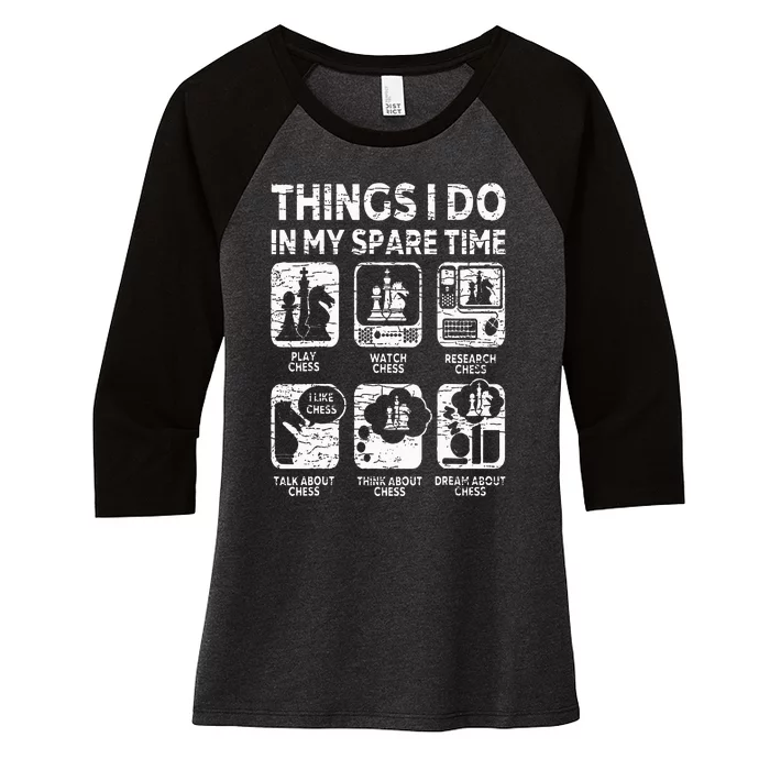 Things I Do In My Spare Time Chess Player Funny Chess Lover Women's Tri-Blend 3/4-Sleeve Raglan Shirt