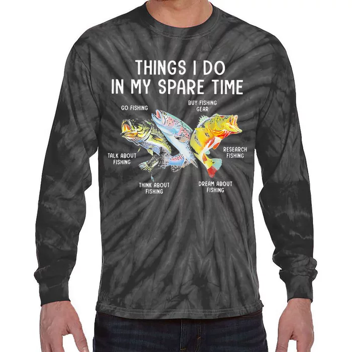 Things I Do In My Spare Time Funny Fishing Tie-Dye Long Sleeve Shirt