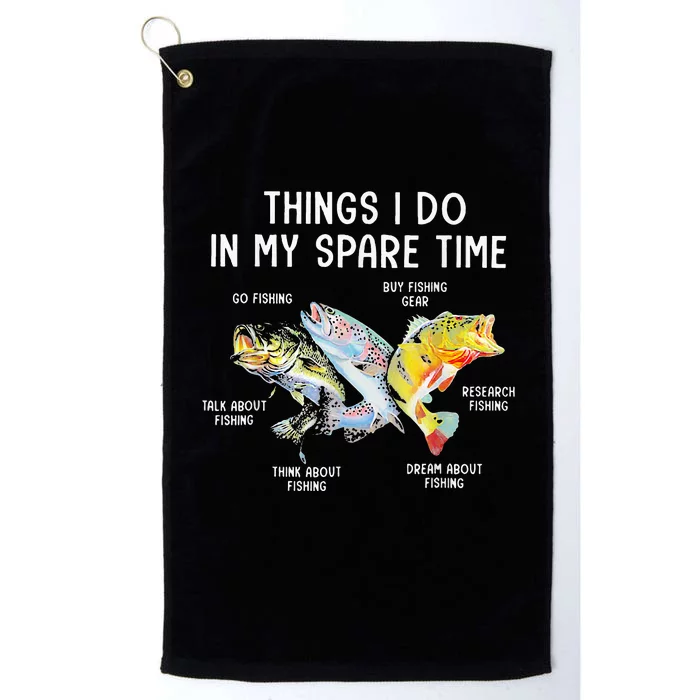 Things I Do In My Spare Time Funny Fishing Platinum Collection Golf Towel