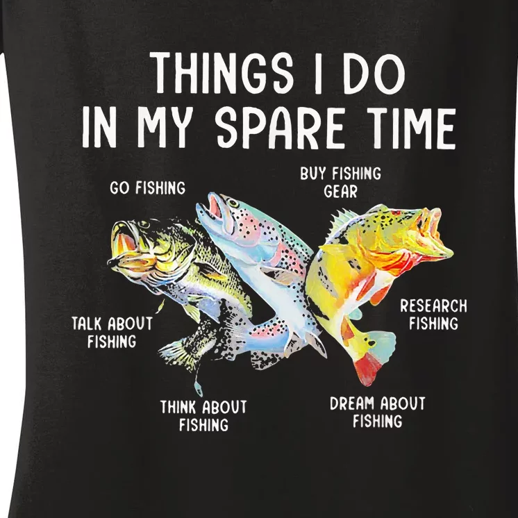 Things I Do In My Spare Time Funny Fishing Women's V-Neck T-Shirt