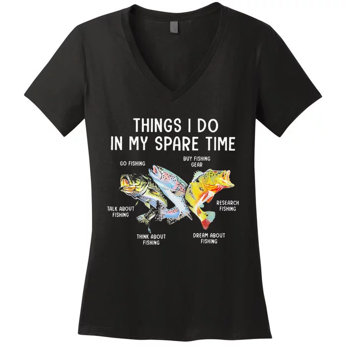 Things I Do In My Spare Time Funny Fishing Women's V-Neck T-Shirt