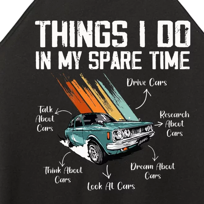 Things I Do In My Spare Time Funny Car Enthusiast Car Lover Women’s Perfect Tri Rocker Tank