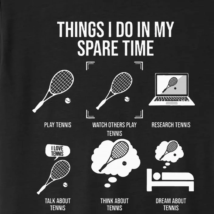 Things I Do In My Spare Time Funny Tennis Player ChromaSoft Performance T-Shirt