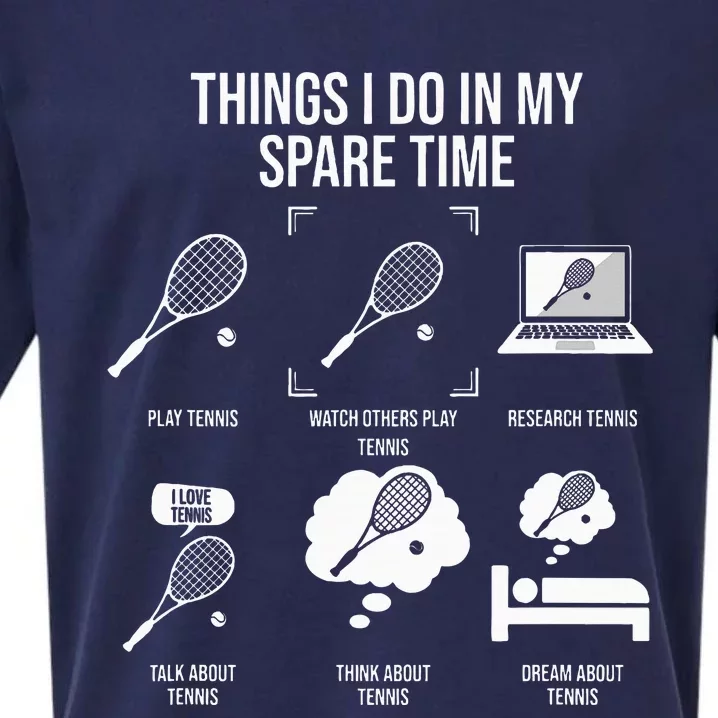 Things I Do In My Spare Time Funny Tennis Player Sueded Cloud Jersey T-Shirt