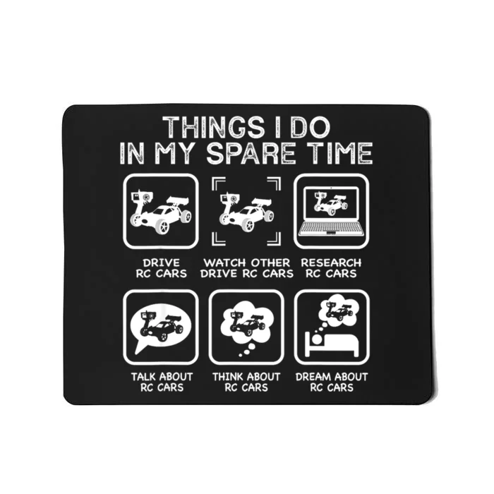 Things I Do In My Spare Time RC Car Racing Racers Enthusiast Mousepad