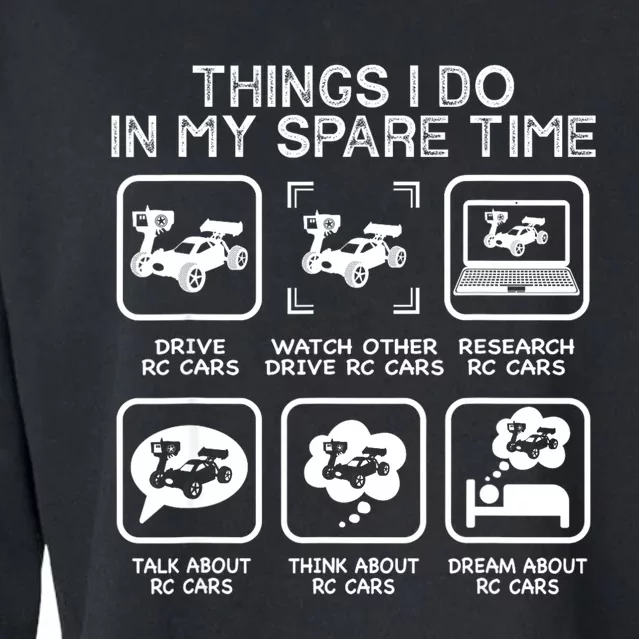 Things I Do In My Spare Time RC Car Racing Racers Enthusiast Cropped Pullover Crew