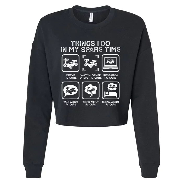 Things I Do In My Spare Time RC Car Racing Racers Enthusiast Cropped Pullover Crew