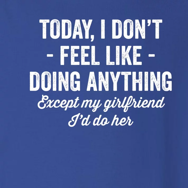 Today I Don't Feel Like Doing Anything Except My Friend Gift Toddler Long Sleeve Shirt