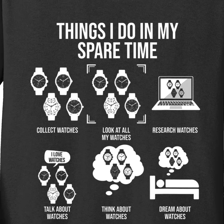 Things I Do In My Spare Time Horologist Watch Collector Kids Long Sleeve Shirt