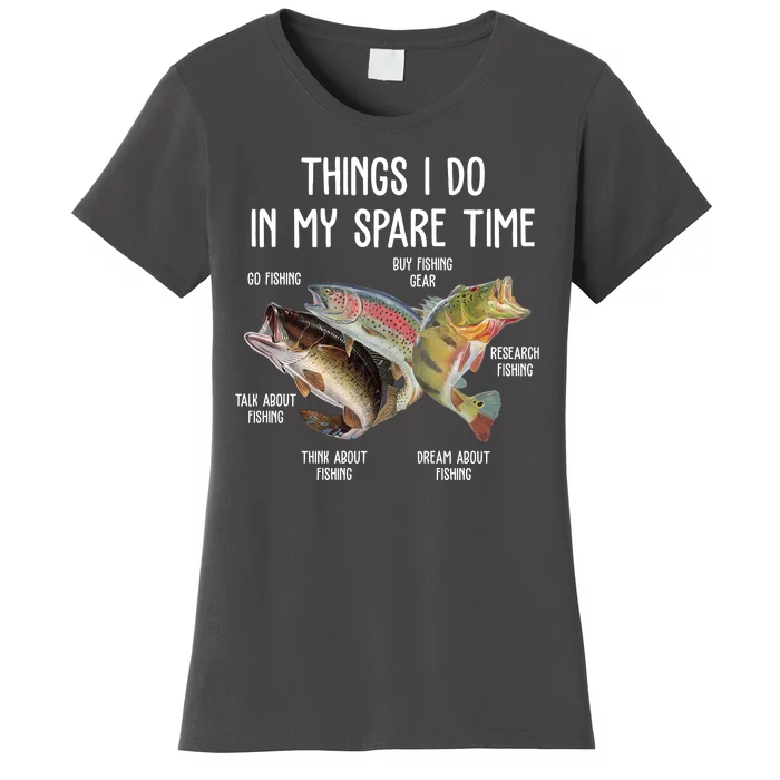 Thing I Do In My Spare Time Fishing Funny Women's T-Shirt