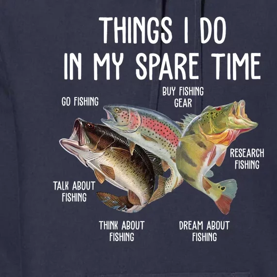 Thing I Do In My Spare Time Fishing Funny Premium Hoodie