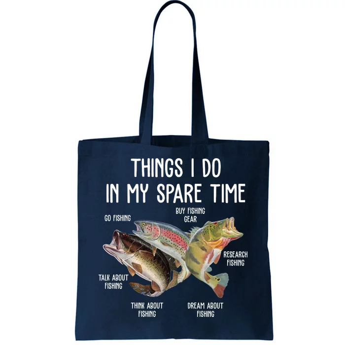 Thing I Do In My Spare Time Fishing Funny Tote Bag