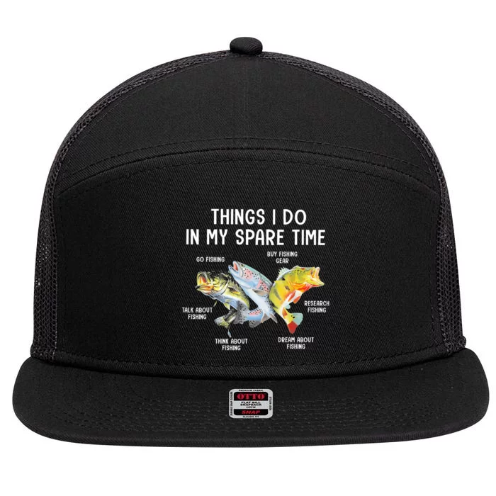 Things I Do In My Spare Time Funny Fishing 7 Panel Mesh Trucker Snapback Hat