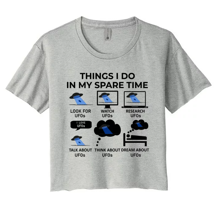 Things I Do In My Spare Time Ufos Women's Crop Top Tee