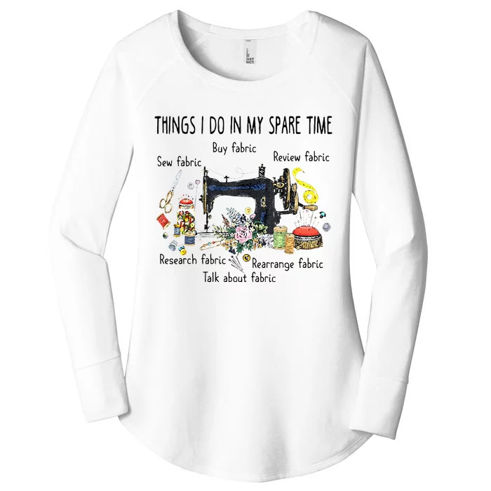 Things I Do In My Spare Time Funny Sewing Quilting Women's Perfect Tri Tunic Long Sleeve Shirt