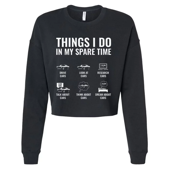 Things I Do In My Spare Time Funny Car Guy Car Enthusiast Cropped Pullover Crew