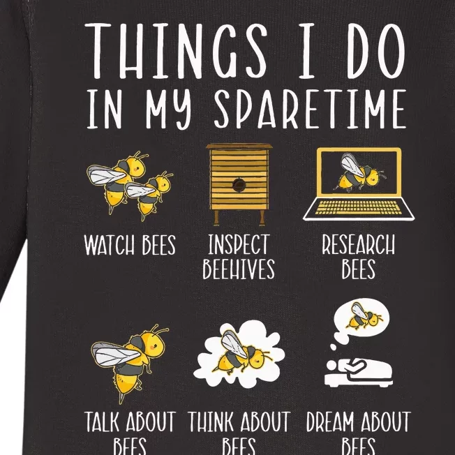 Things I Do In My Spare Time Beekeeper Beekeeping Apiarist Baby Long Sleeve Bodysuit