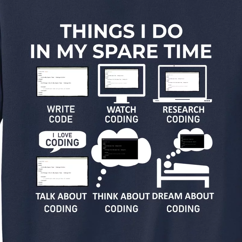 Things I Do In My Spare Time Coding Sweatshirt