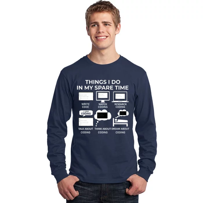 Things I Do In My Spare Time Coding Tall Long Sleeve T-Shirt