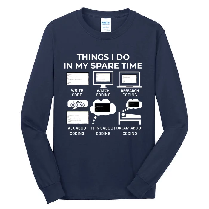 Things I Do In My Spare Time Coding Tall Long Sleeve T-Shirt