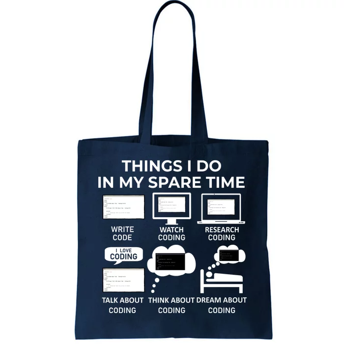 Things I Do In My Spare Time Coding Tote Bag