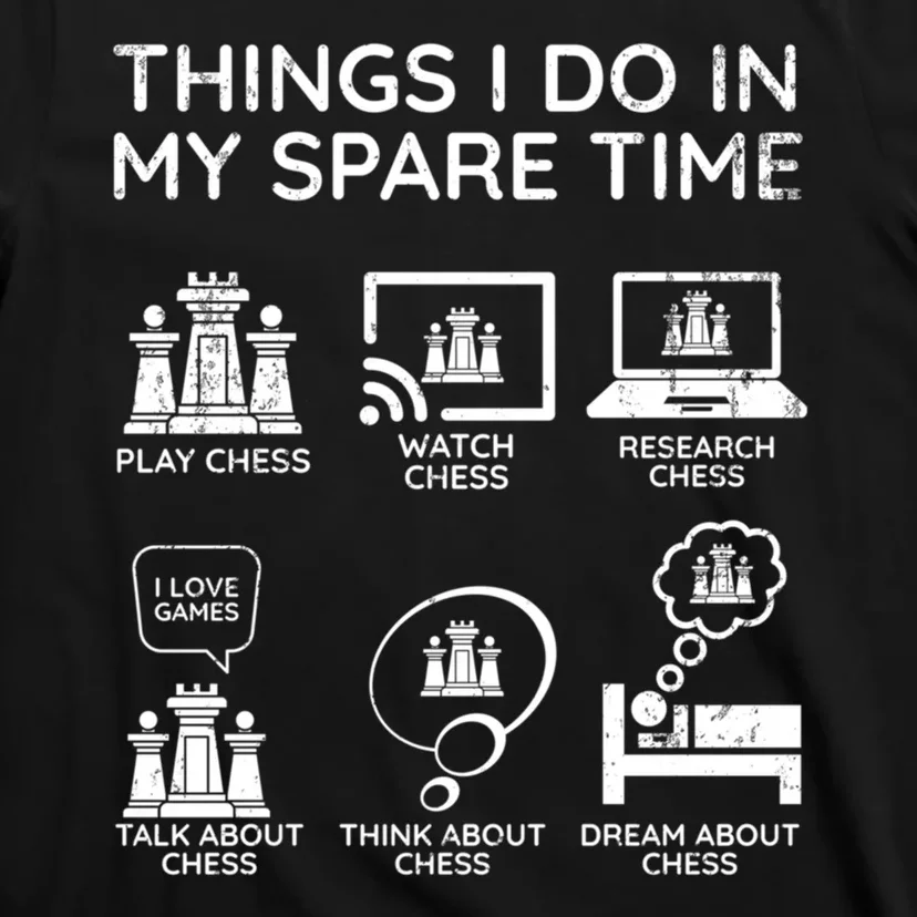 Things I Do In My Spare Time Chess Player T-Shirt