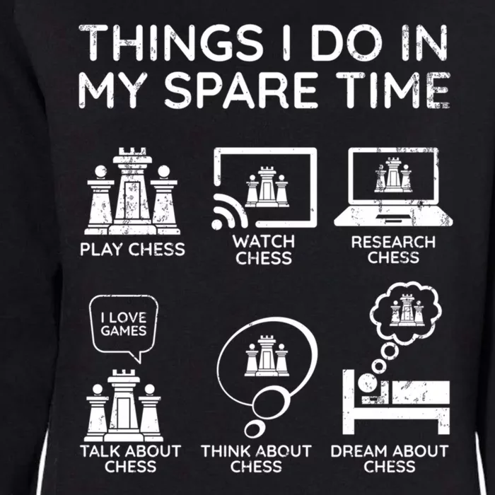 Things I Do In My Spare Time Chess Player Womens California Wash Sweatshirt