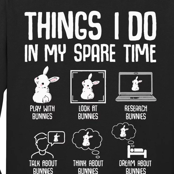 Things I Do In My Spare Time Bunny Rabbit Long Sleeve Shirt