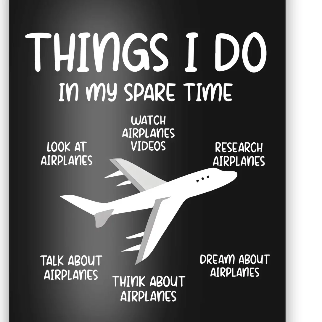 Things I Do In My Spare Time Airplane Poster