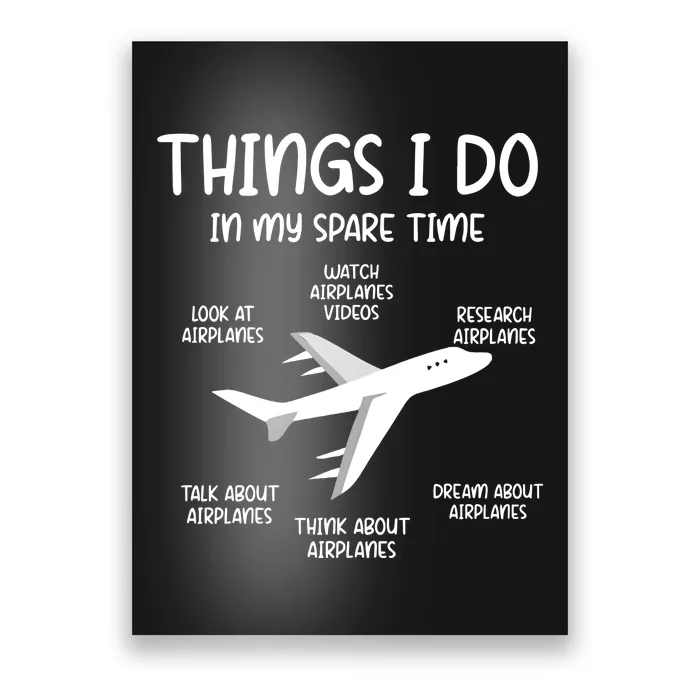 Things I Do In My Spare Time Airplane Poster