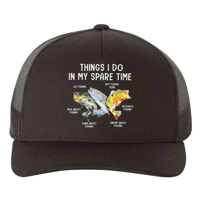 Things I Do In My Spare Time Funny Fishing Yupoong Adult 5-Panel Trucker Hat