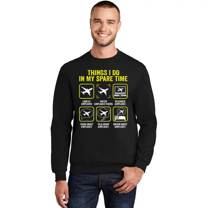 Things I Do In My Spare Time Airplanes Aviation Pilot Sweatshirt