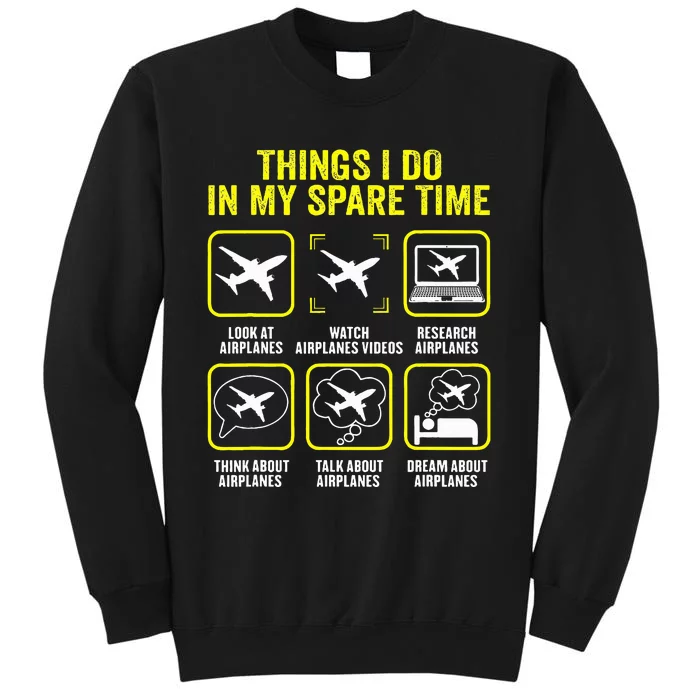 Things I Do In My Spare Time Airplanes Aviation Pilot Sweatshirt